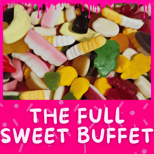 The Full Sweet Buffet ~ Pick & Mix