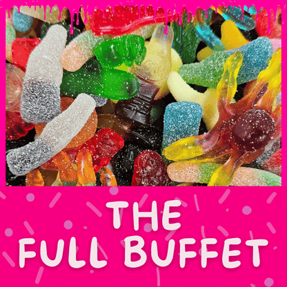 The Full Buffet ~ Pick & Mix