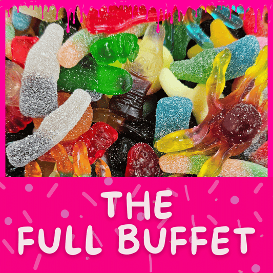 The Full Buffet ~ Pick & Mix